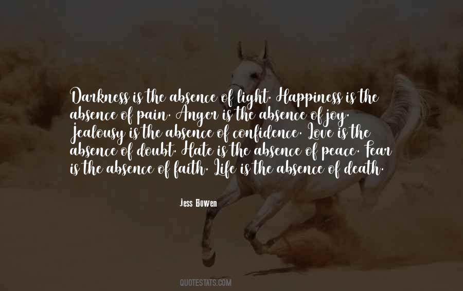 In The Absence Of Light Quotes #1491998