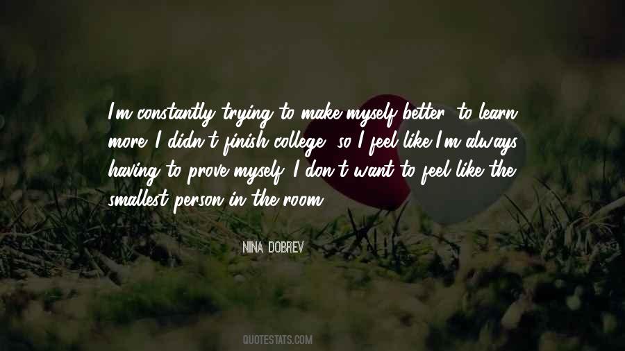 Make Myself Better Quotes #1215984