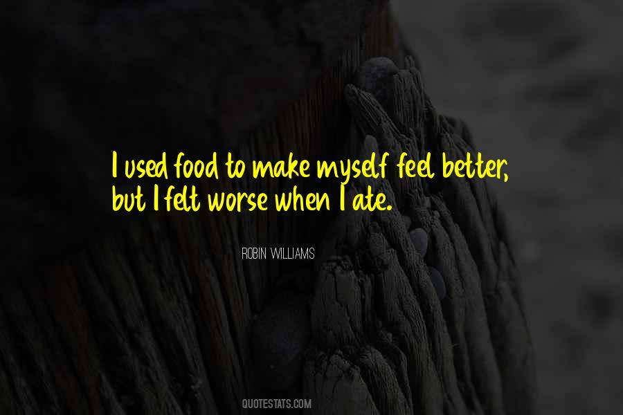 Make Myself Better Quotes #1302827
