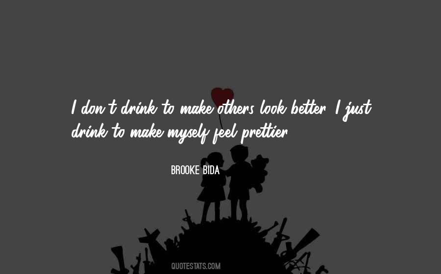 Make Myself Better Quotes #283102