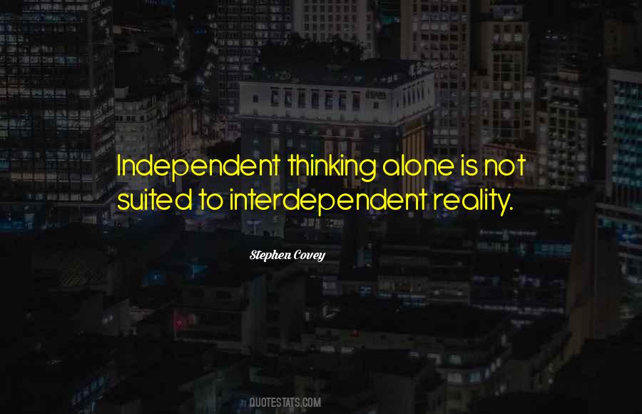 Quotes About Independent Thinking #1013897