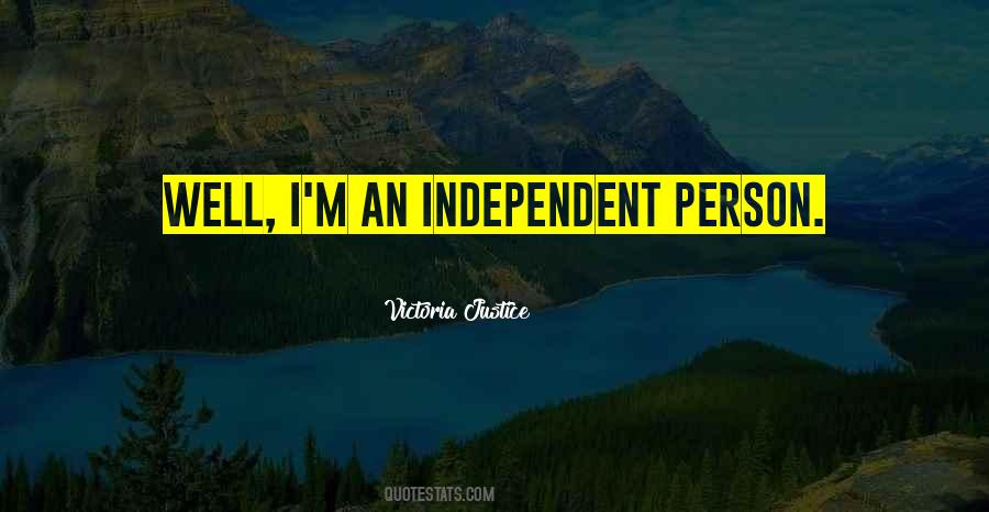 Quotes About Independent Person #158776