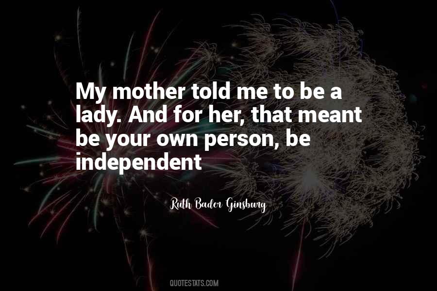 Quotes About Independent Person #84901