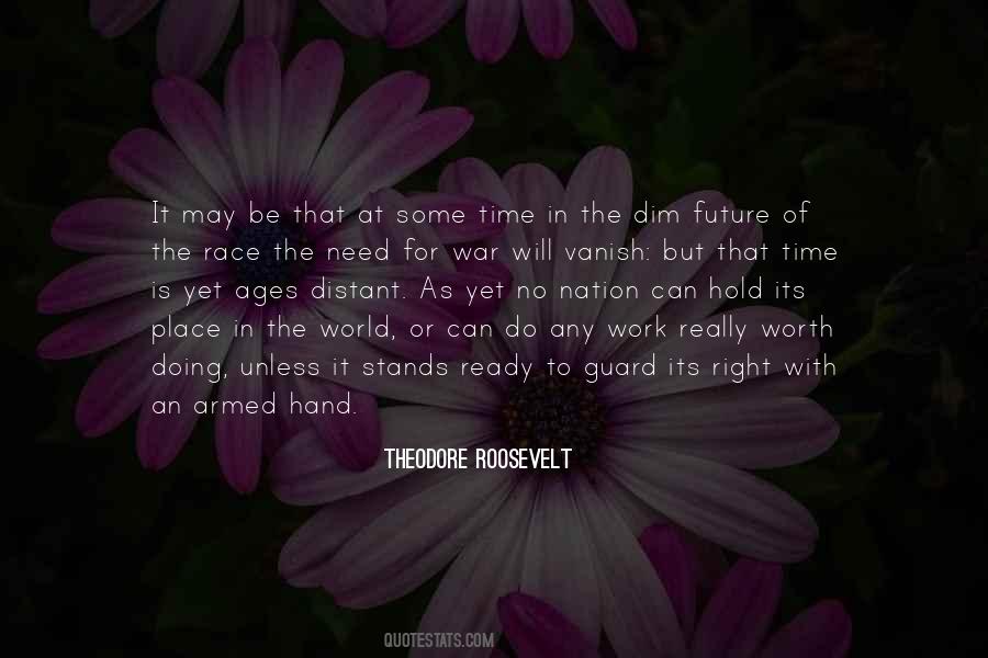 In The Right Place At The Right Time Quotes #1159586