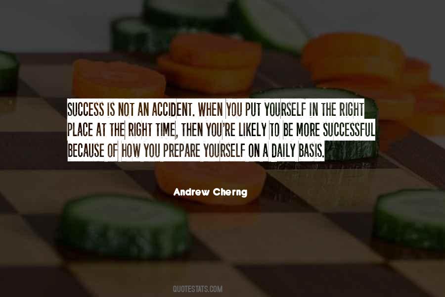 In The Right Place At The Right Time Quotes #541390