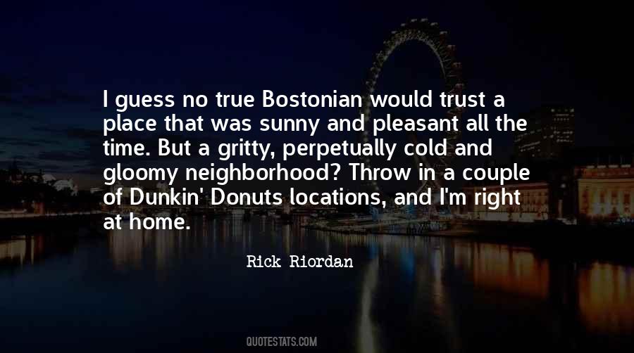 In The Right Place At The Right Time Quotes #655720