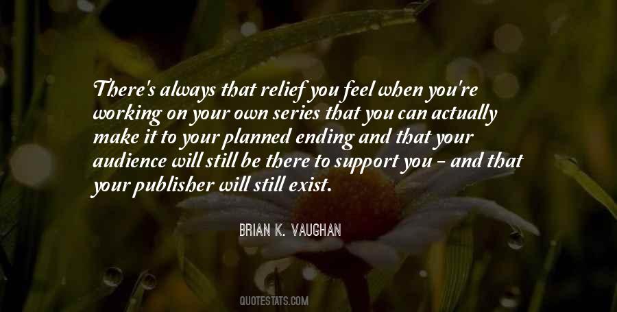 Be Your Own Support Quotes #1495789