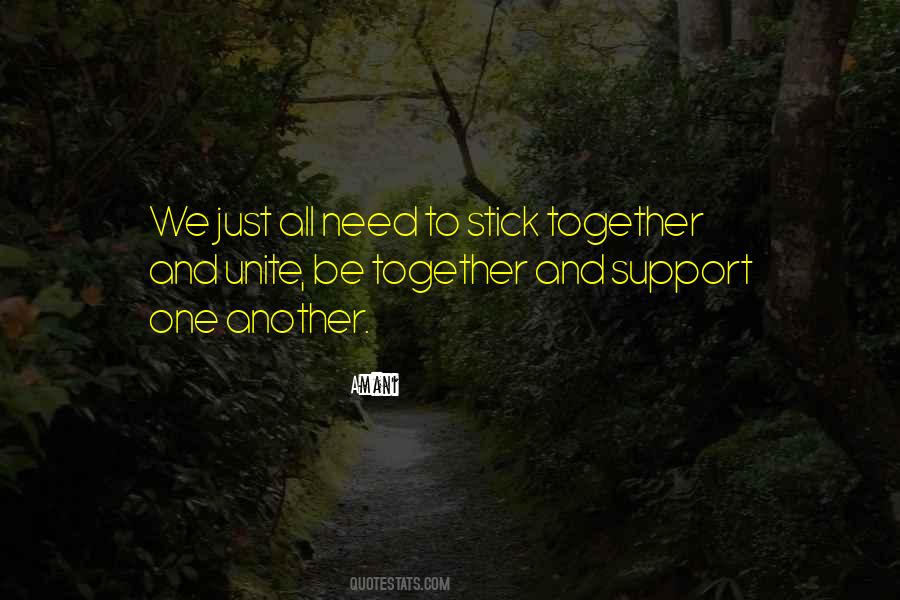 Be Your Own Support Quotes #45980