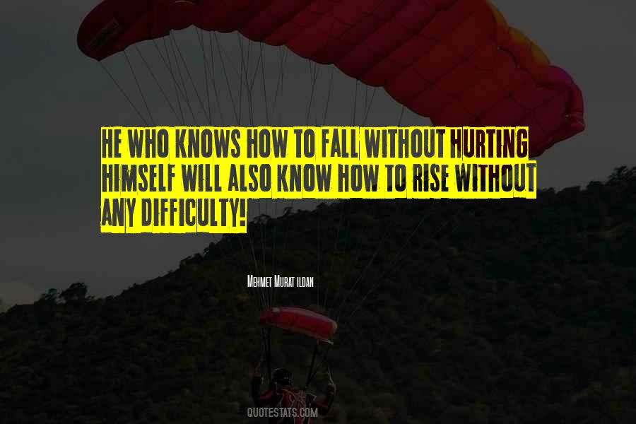 Rise Fall Quotes #1055682