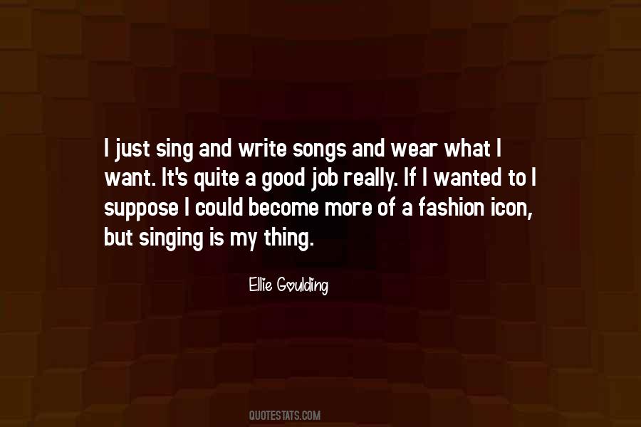 Just Sing Quotes #1031077
