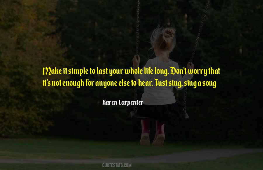 Just Sing Quotes #1593636