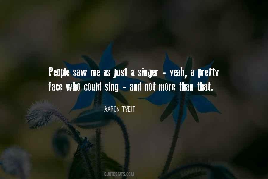 Just Sing Quotes #59577