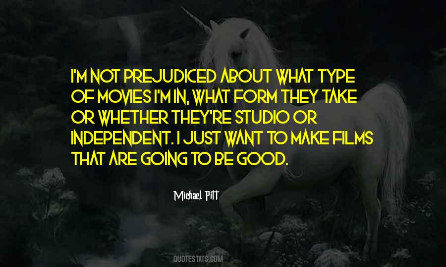 Quotes About Independent Movies #1064138