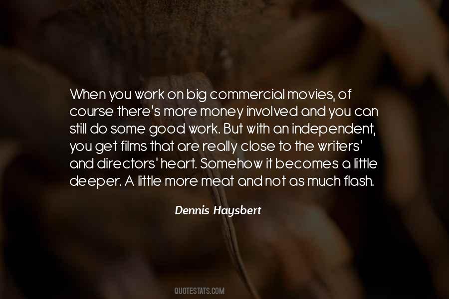 Quotes About Independent Movies #1140157