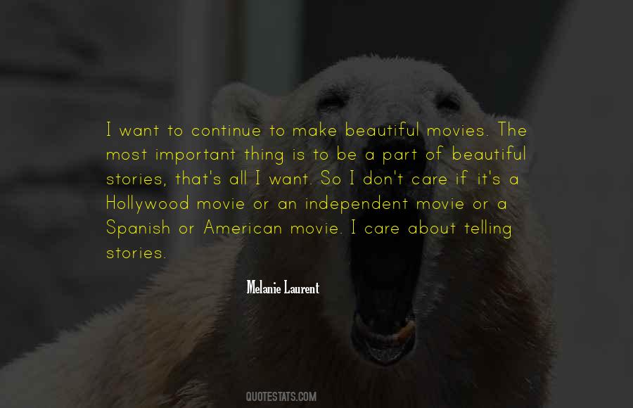 Quotes About Independent Movies #1198890