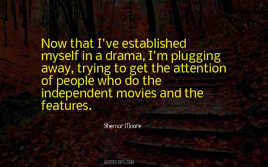 Quotes About Independent Movies #1228702