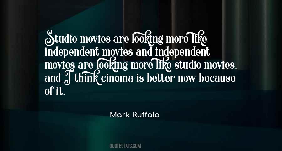 Quotes About Independent Movies #1306663