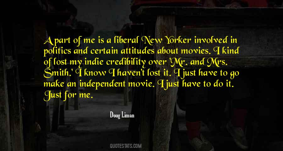 Quotes About Independent Movies #1814484