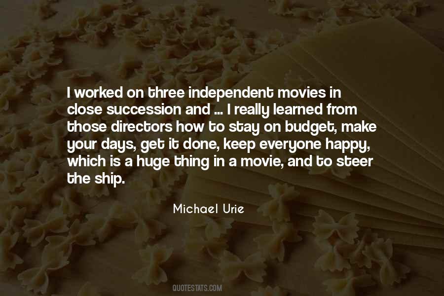 Quotes About Independent Movies #1833783