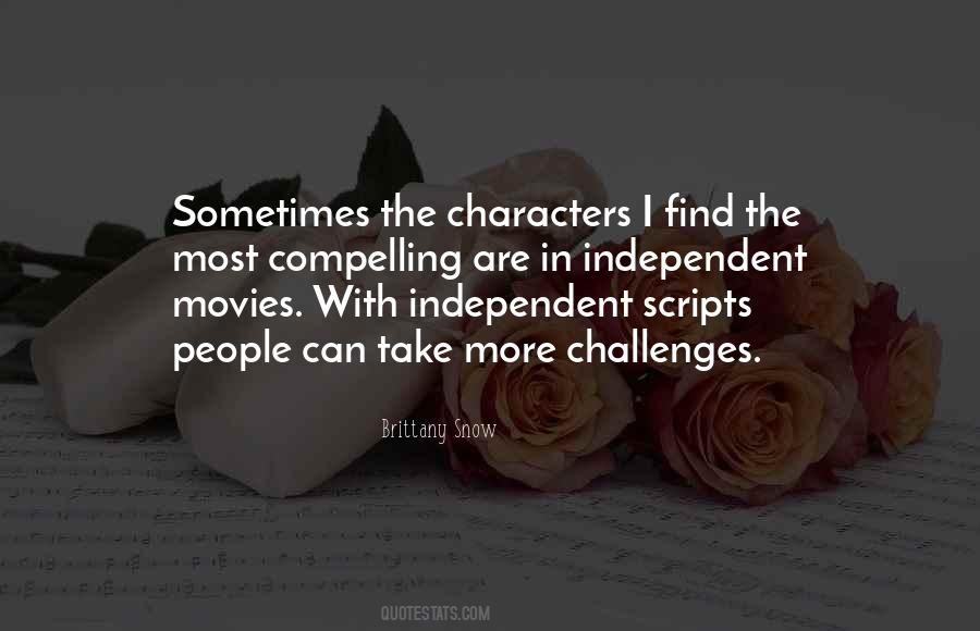 Quotes About Independent Movies #1856847