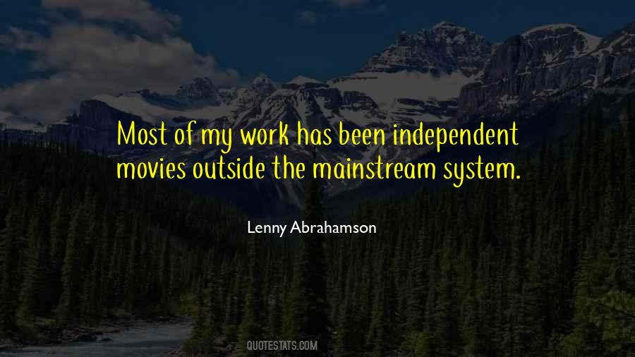 Quotes About Independent Movies #240880