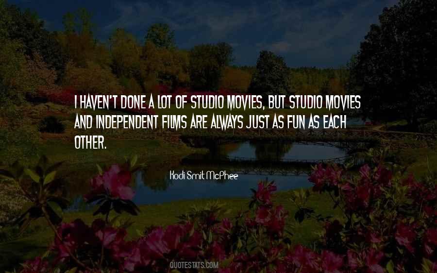 Quotes About Independent Movies #368219