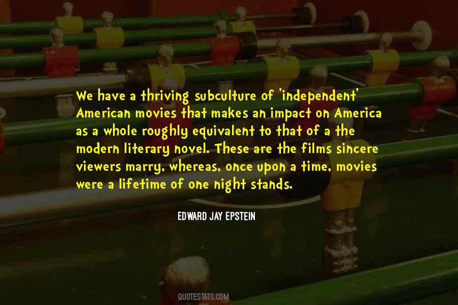 Quotes About Independent Movies #379752