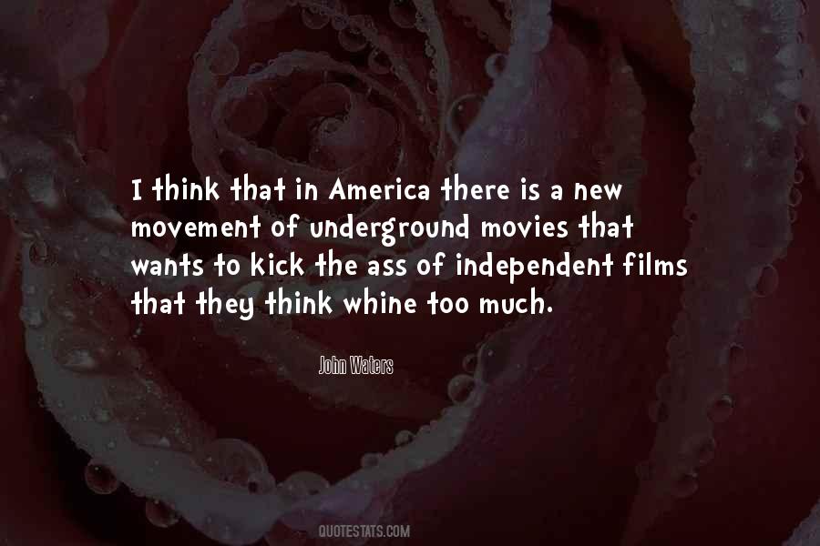 Quotes About Independent Movies #444259