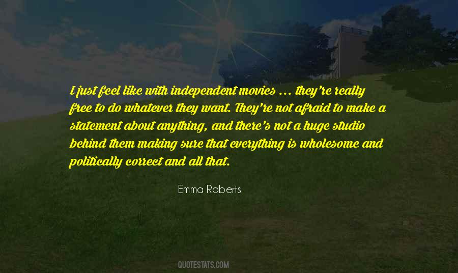 Quotes About Independent Movies #517862