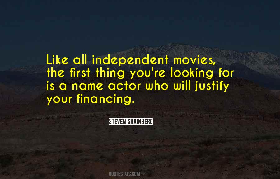 Quotes About Independent Movies #712038