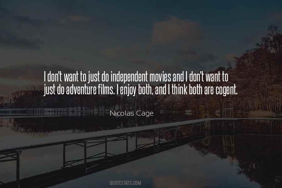 Quotes About Independent Movies #838577