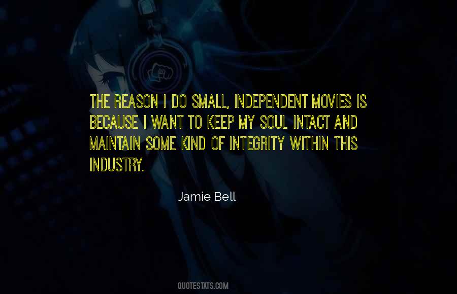 Quotes About Independent Movies #947912