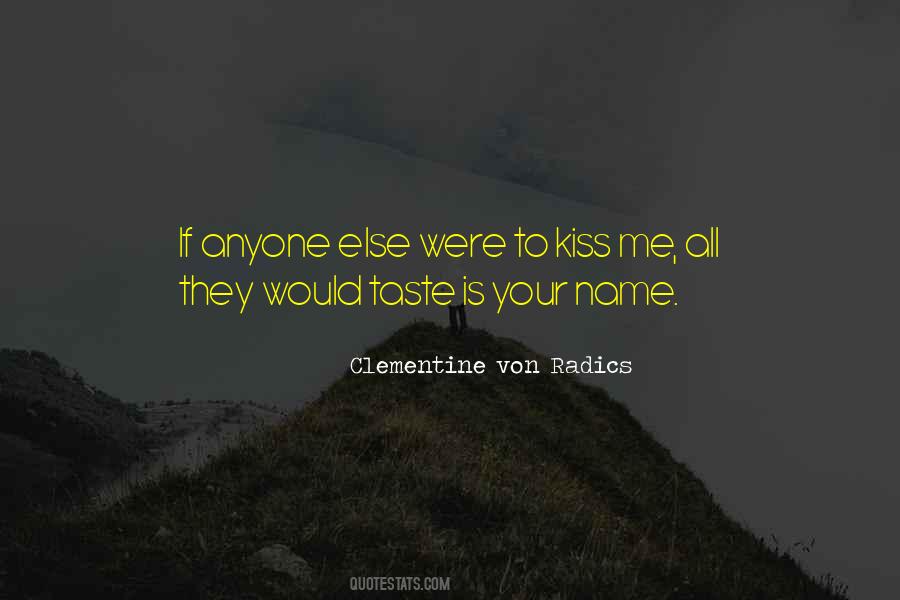 Kiss Taste Quotes #1312805