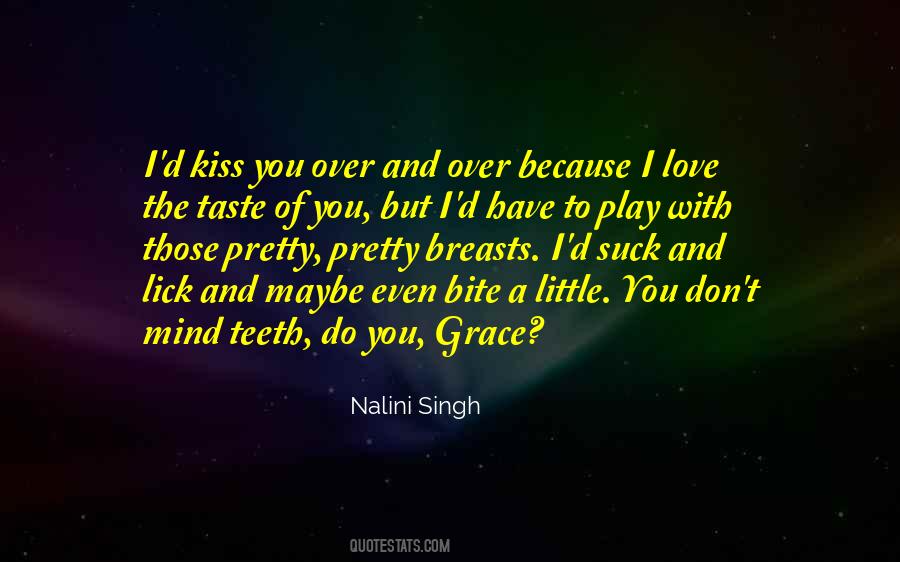 Kiss Taste Quotes #1492535