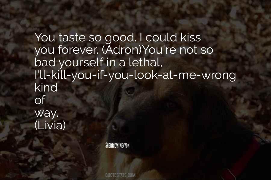 Kiss Taste Quotes #153952
