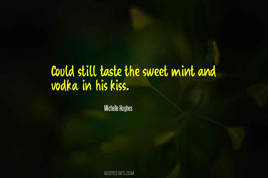 Kiss Taste Quotes #1630543