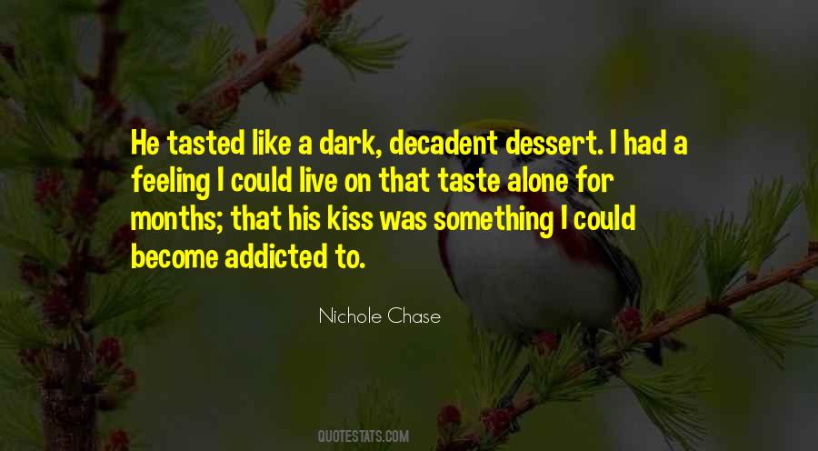 Kiss Taste Quotes #721877