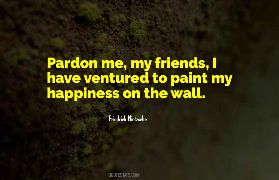 Paint The Wall Quotes #1254042