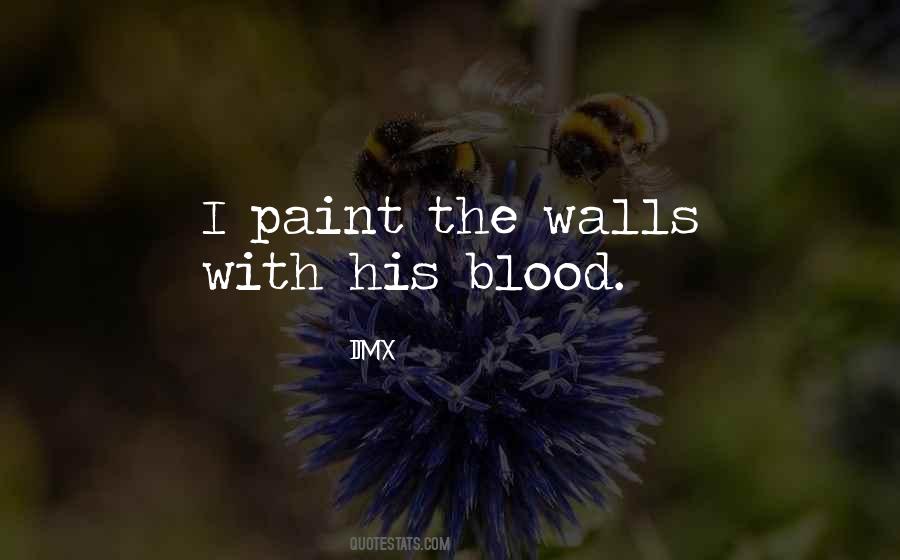 Paint The Wall Quotes #293675