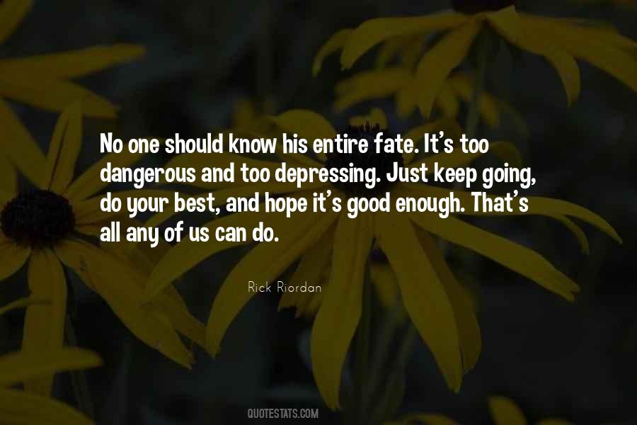 Best Keep Going Quotes #1541982