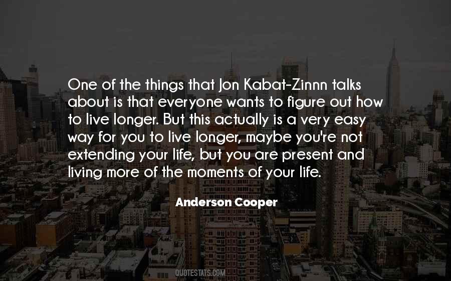 How Not To Live Your Life Quotes #463700