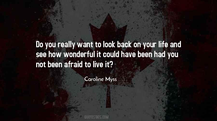 How Not To Live Your Life Quotes #599282