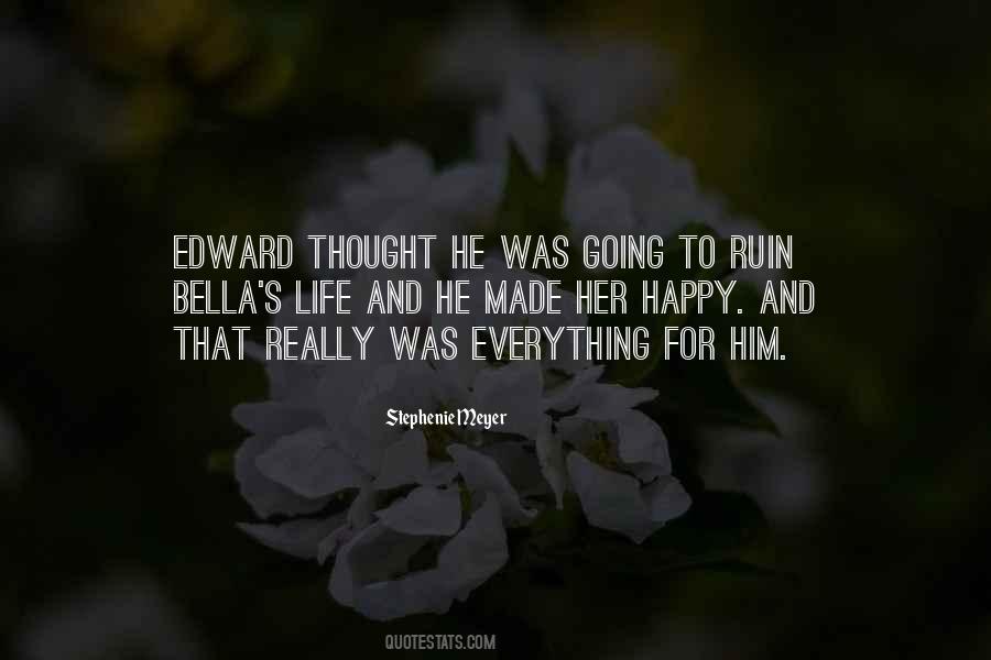 Edward To Bella Quotes #840684