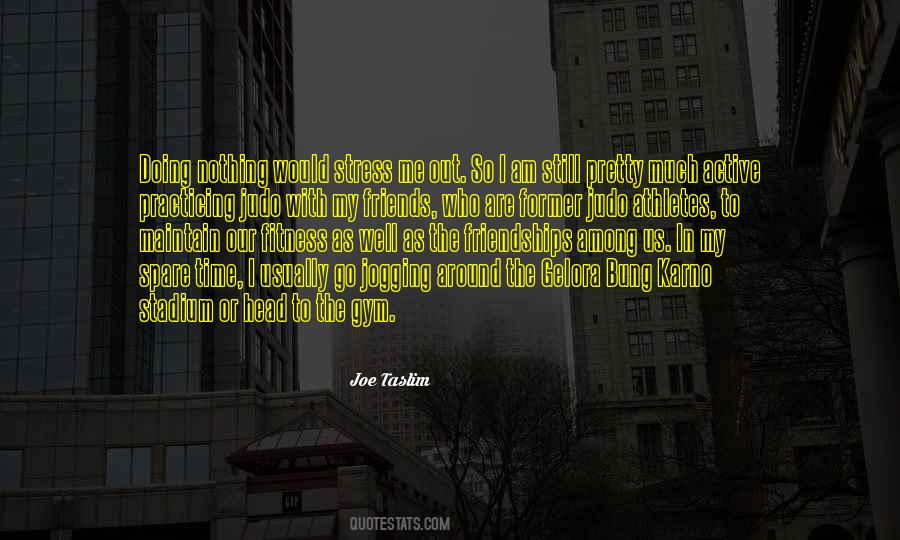 Who Are Active Quotes #1357912