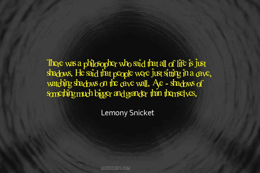 Quotes About Shadows In Your Life #264702