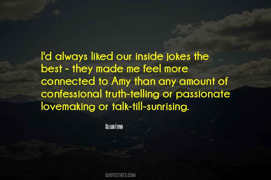 Our Inside Jokes Quotes #1216609