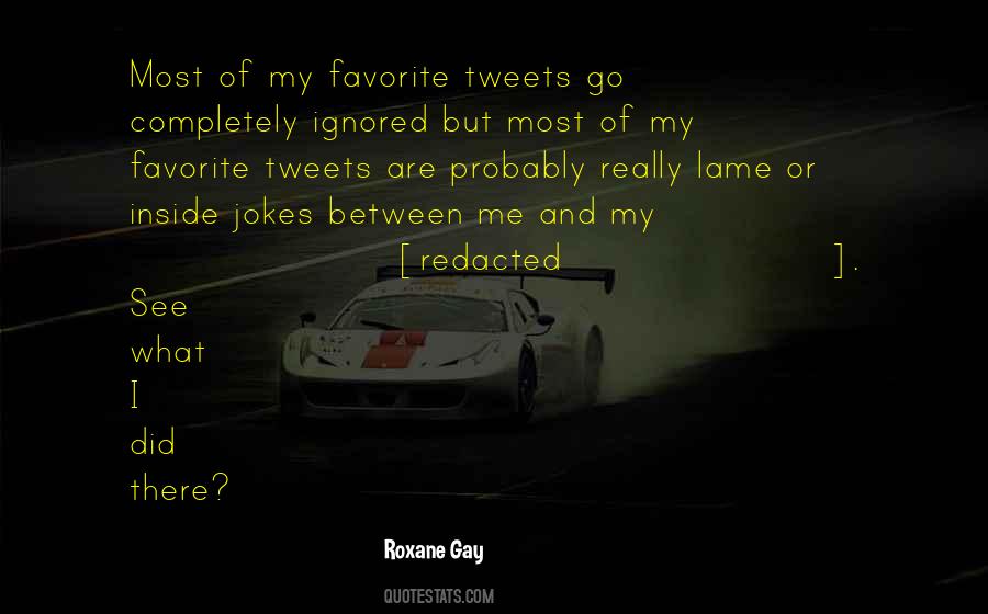 Our Inside Jokes Quotes #1359507