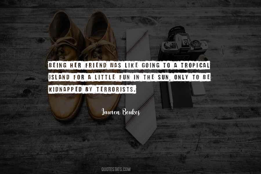 Quotes About Being On An Island #1398313