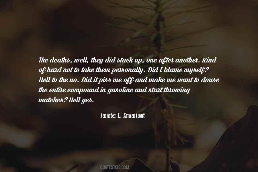 Myself To Blame Quotes #1376125
