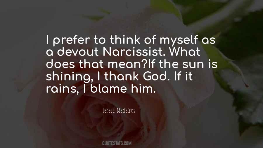 Myself To Blame Quotes #554471